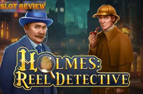 Holmes Reel Detective Slot Review